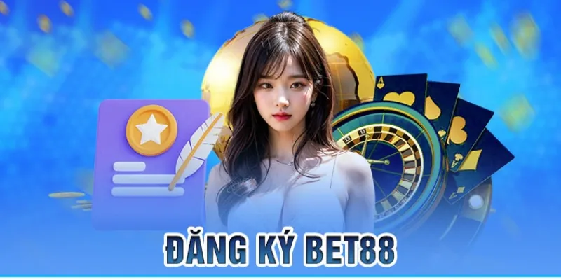 Hướng dẫn cách đăng ký tham gia bet88